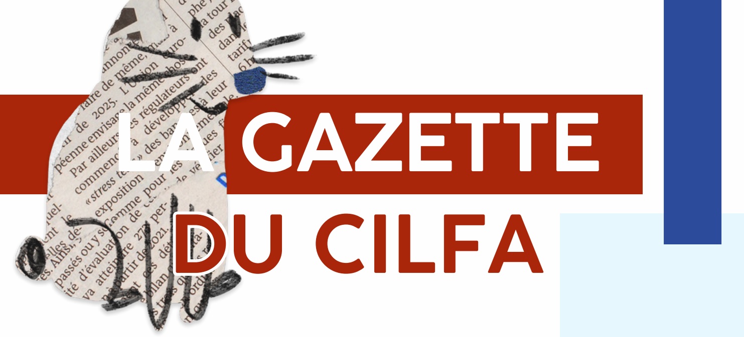 Read more about the article La gazette du CILFA est née ! 📰